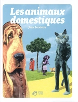 Les animaux domestiques - Jean Lecointre