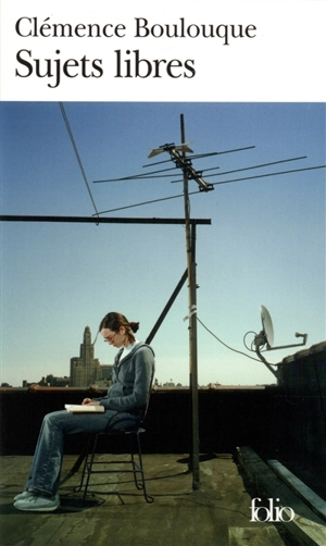 Sujets libres - Clémence Boulouque