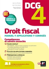 DCG 4, droit fiscal : manuel + applications + corrigés : 2021-2022, conforme au programme - Jean-Luc Mondon