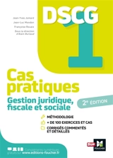 DSCG 1 gestion juridique, fiscale et sociale : cas pratiques - Jean-Yves Jomard