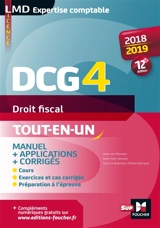 DCG 4, droit fiscal : tout-en-un, manuel + applications + corrigés : 2018-2019 - Jean-Luc Mondon