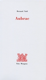 Aubrac - Bernard Noël
