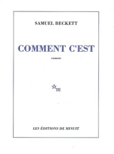 Comment c'est - Samuel Beckett