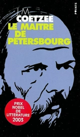Le maître de Pétersbourg - John Maxwell Coetzee