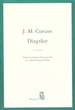 Disgrâce - John Maxwell Coetzee