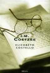 Elizabeth Costello : huit leçons - John Maxwell Coetzee