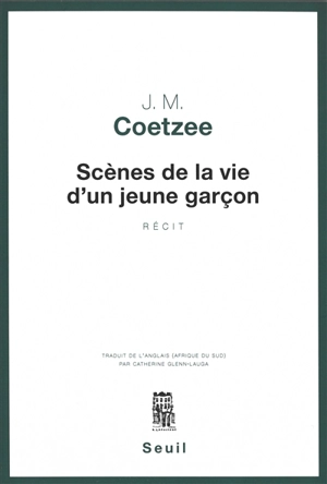 Scènes de la vie d'un jeune garçon - John Maxwell Coetzee