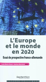 L'Europe et le monde en 2020 : essai de prospective franco-allemande