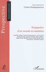 Prospective d'un monde en mutation