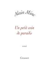 Un petit coin de paradis - Alain Minc