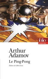 Le ping-pong - Arthur Adamov