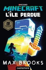 Minecraft. L'île perdue - Max Brooks