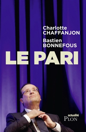 Le pari - Charlotte Chaffanjon
