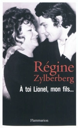 A toi Lionel, mon fils... - Régine