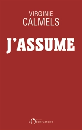 J'assume - Virginie Calmels