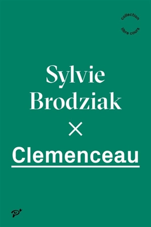 Clemenceau - Sylvie Brodziak