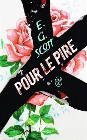 Pour le pire - E.G. Scott