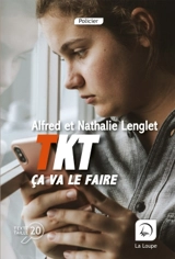 Tkt, ça va le faire - Alfred Lenglet