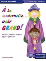 A la maternelle-- voir grand ! - Poisson, Marie-Christine