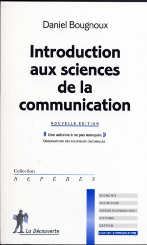 Introduction aux sciences de la communication - Daniel Bougnoux