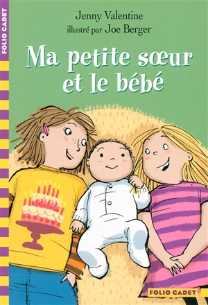 Ma petite soeur et le bébé - Jenny Valentine