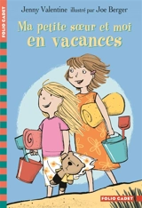 Ma petite soeur et moi en vacances - Jenny Valentine