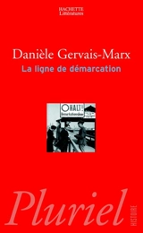 La ligne de démarcation - Danièle Gervais-Marx