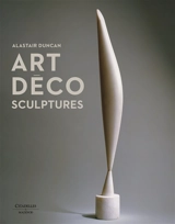 Art déco : sculptures - Alastair Duncan