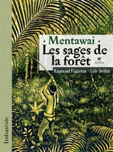 Mentawai, les sages de la forêt : Indonésie - Raymond Figueras