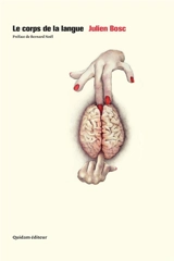 Le corps de la langue - Julien Bosc