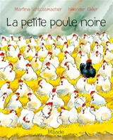 La petite poule noire - Martina Schlossmacher