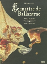 Le maître de Ballantrae. Vol. 1 - Hippolyte
