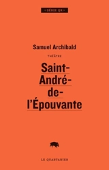 Saint-André-de-l'Epouvante - Samuel Archibald