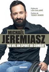 Ma vie, un sport de combat - Michaël Jérémiasz
