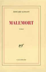 Malemort - Edouard Glissant
