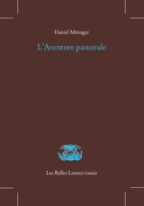 L'aventure pastorale - Daniel Ménager