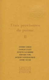 Etats provisoires du poème. Vol. 2