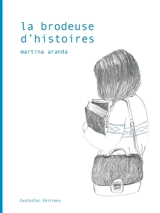 La brodeuse d'histoires - Martina Aranda
