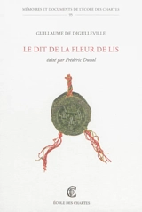 Le dit de la fleur de lis - Guillaume de Digulleville