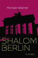 Shalom Berlin - Michael Wallner