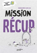 Mission récup' - Vinciane Okomo