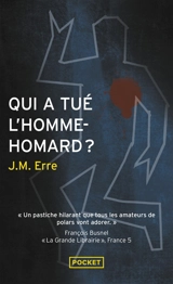 Qui a tué l'homme-homard ? - J.M. Erre