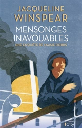 Une enquête de Maisie Dobbs. Mensonges inavouables - Jacqueline Winspear