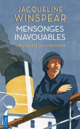 Une enquête de Maisie Dobbs. Mensonges inavouables - Jacqueline Winspear