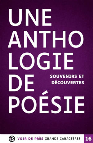 Une anthologie de poésie : souvenirs et découvertes