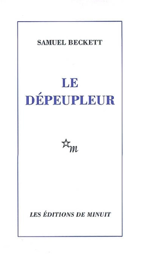 Le dépeupleur - Samuel Beckett