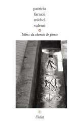 Lettres du chemin de pierre - Patricia Farazzi
