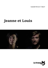 Jeanne et Louis - Isabelle Richard-Taillant