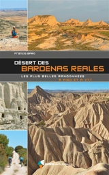 Désert des Bardenas Reales : les plus belles randonnées à pied et à VTT - Francis Baro