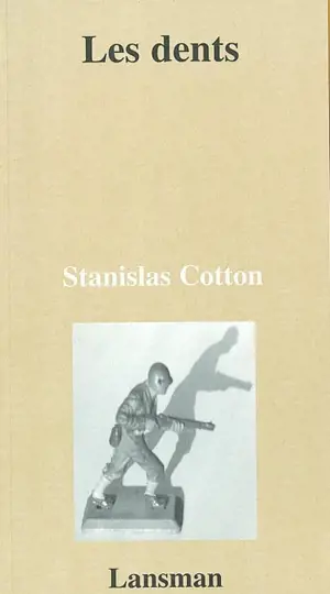 Les dents - Stanislas Cotton